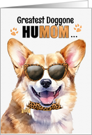 Mother’s Day Pembroke Welsh Corgi Dog Greatest HuMOM Ever card