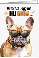 Mother’s Day French Bulldog Dog Greatest HuMOM Ever card