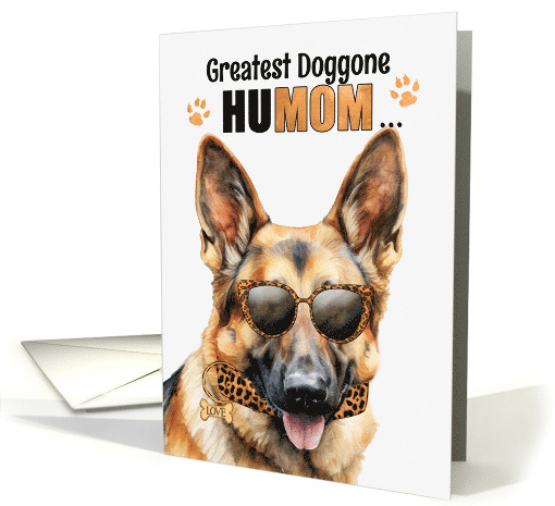 Mother's Day German Shepherd Dog Greatest HuMOM Ever card (1758062)