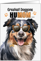 Mother’s Day English Shepherd Dog Greatest HuMOM Ever card