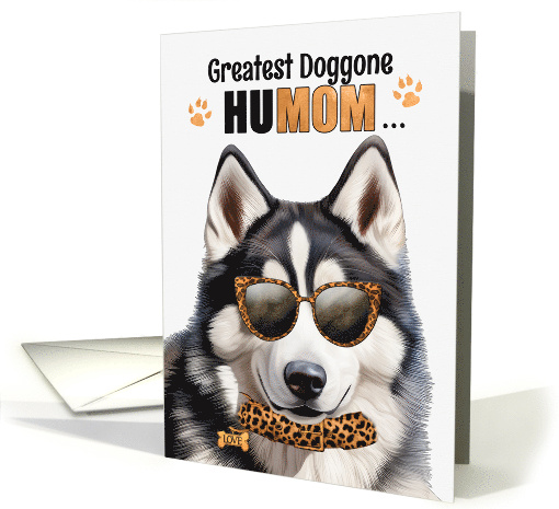 Mother's Day Husky Dog Greatest HuMOM Ever card (1758150)