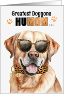 Mother’s Day Yellow Labrador Retriever Dog Greatest HuMOM Ever card