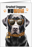 Mother’s Day Black Labrador Retriever Dog Greatest HuMOM Ever card