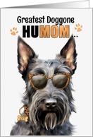 Mother’s Day Scottish Terrier Dog Greatest HuMOM Ever card