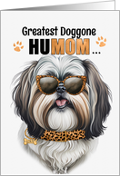 Mother’s Day Shih Tzu Dog Greatest HuMOM Ever card
