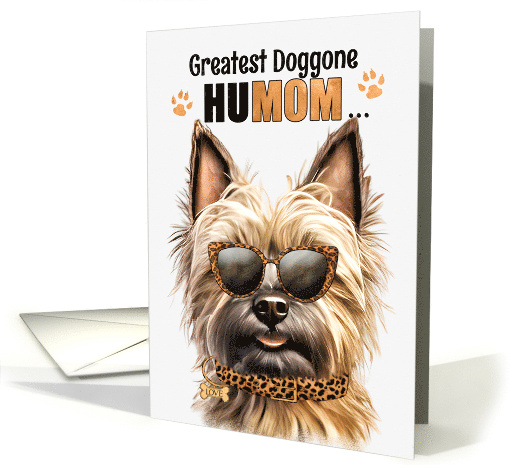 Mother's Day Cairn Terrier Dog Greatest HuMOM Ever card (1758648)