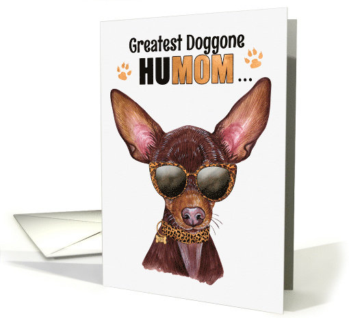 Mother's Day Russian Toy Terrier Dog Greatest HuMOM Ever card
