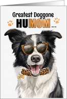 Mother’s Day Border Collie Dog Greatest HuMOM Ever card