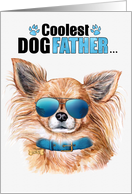 Father’s Day Long Haired Chihuahua Dog Coolest Dogfather Ever card