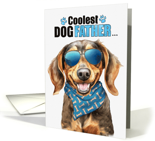 Father's Day Dachshund Dog Coolest Dogfather Ever card (1759858)