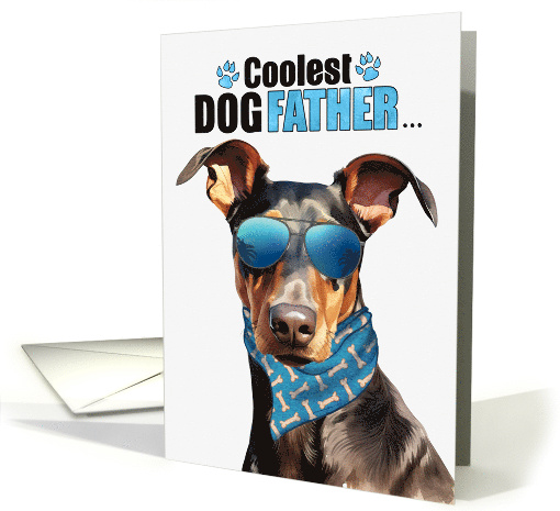 Father's Day Doberman Pinscher Dog Coolest Dogfather Ever card