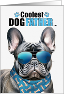 Father’s Day Black Frenchie Dog Coolest Dogfather Ever card