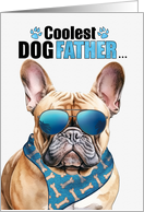 Father’s Day French Bulldog Dog Coolest Dogfather Ever card