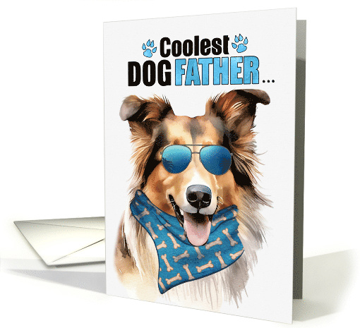 Father's Day Collie Dog Coolest Dogfather Ever card (1760052)