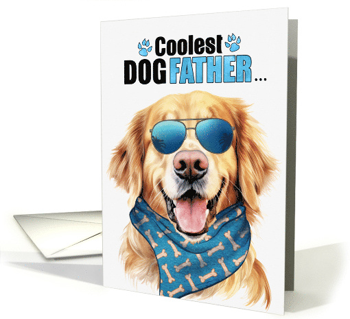 Father's Day Golden Retriever Dog Coolest Dogfather Ever card