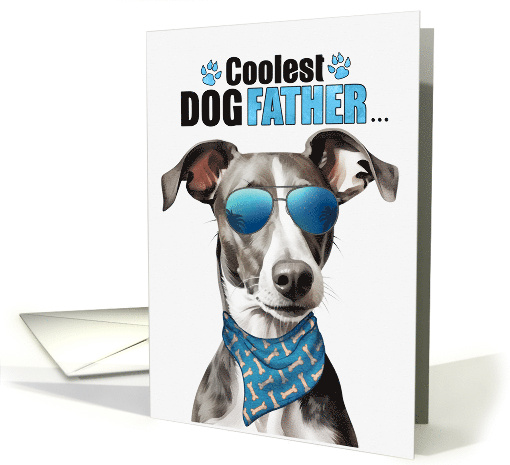 Father's Day Greyhound Dog Coolest Dogfather Ever card (1760114)