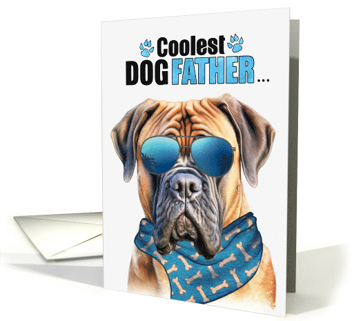 Father's Day Mastiff Dog Coolest Dogfather Ever card (1760588)
