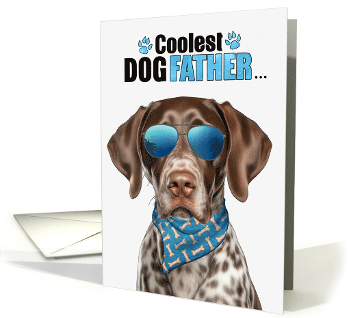 Father's Day English Pointer Dog Coolest Dogfather Ever card (1760844)