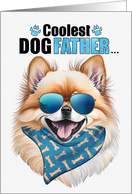 Father’s Day Pomeranian Dog Coolest Dogfather Ever card