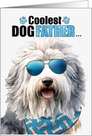 Father’s Day English Sheepdog Coolest Dogfather Ever card