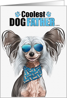 Father’s Day Chinese Crested Hairless Dog Coolest Dogfather Ever card