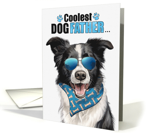 Father's Day Border Collie Dog Coolest Dogfather Ever card (1763238)