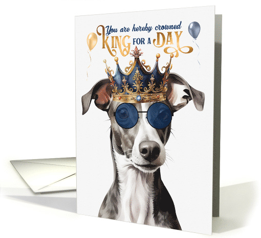 Birthday Greyhound Dog Funny King for a Day card (1764820)