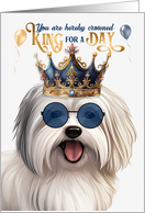 Birthday Coton de Tulear Dog Funny King for a Day card
