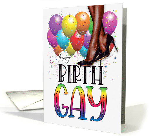 Happy Birth GAY Woman's Brown Legs in Pumps Rainbow Colors card