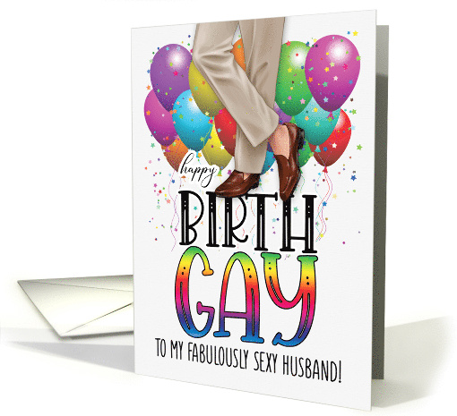 Husband Happy Birth GAY Slacks and Loafers Balloons and Rainbow card