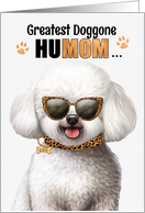 Mother’s Day Bichon Frise Dog Greatest HuMOM Ever card