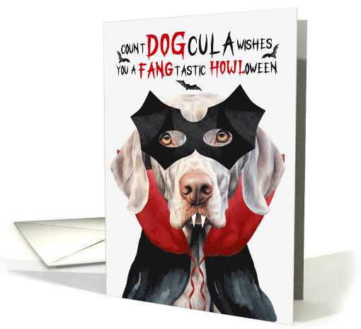 Weimaraner Dog Funny Halloween Count DOGcula card (1780654)