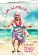 Babushka Grandparents Day Beach Theme Russian Grandma card