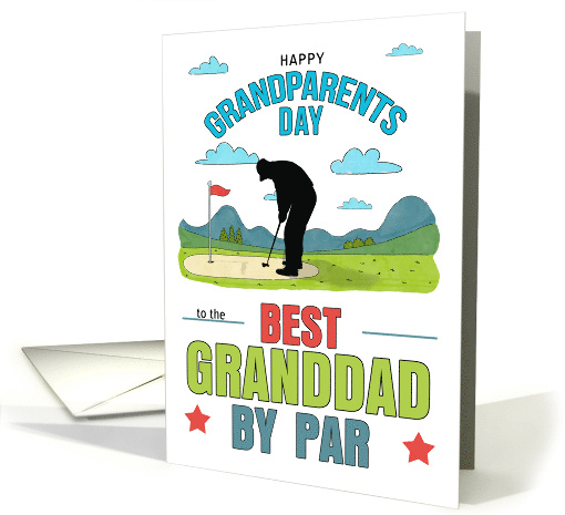 Granddad Grandparents Day Best by Par Golf Theme card (1783382)
