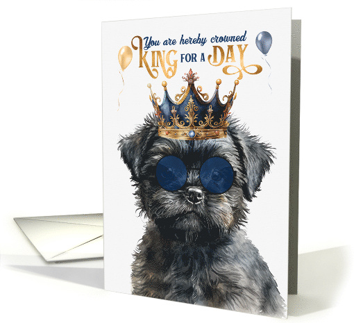 Birthday Affenpinscher Dog Funny King for a Day card (1783820)