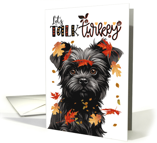 Thanksgiving Affenpinscher Dog Let's Talk Turkey card (1784580)