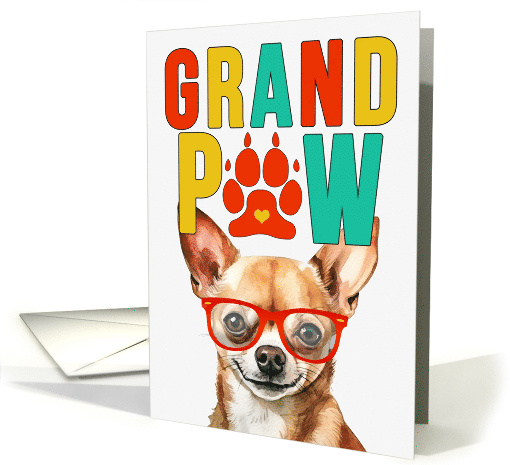 GrandPAW Chihuahua Dog Grandparents Day from Granddog card (1785586)