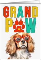 GrandPAW Cavalier King Charles Dog Grandparents Day Granddog card