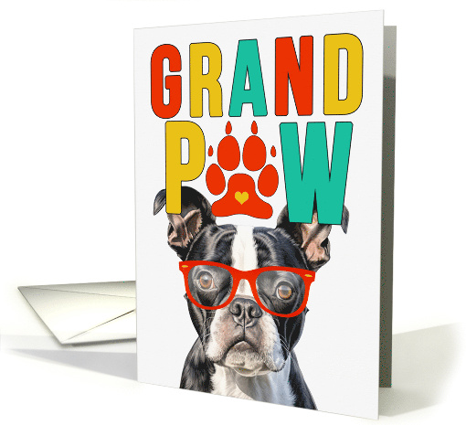 GrandPAW Boston Terrier Dog Grandparents Day from Granddog card