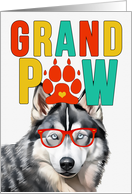 GrandPAW Husky Dog Grandparents Day from Granddog card