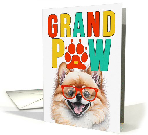 GrandPAW Pomeranian Dog Grandparents Day from the Granddog card