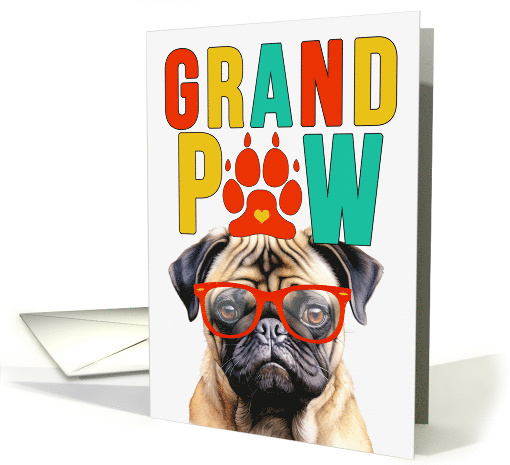 GrandPAW Pug Dog Grandparents Day from the Granddog card (1786924)
