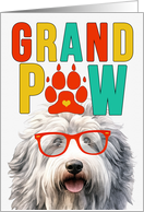 GrandPAW English Sheepdog Grandparents Day from the Granddog card