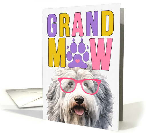 GrandMAW English Sheepdog Grandparents Day from the Granddog card