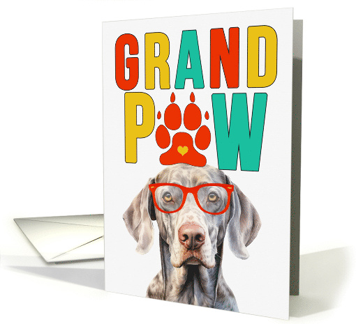 GrandPAW Weimaraner Dog Grandparents Day from the Granddog card