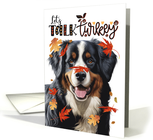 Thanksgiving Bernese Mountain Dog Let's Talk Turkey card (1787710)