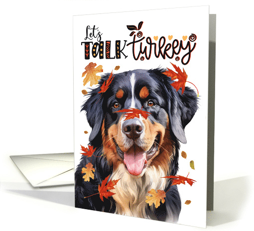 Thanksgiving Bernese Mountain Dog Let's Talk Turkey card (1787710)