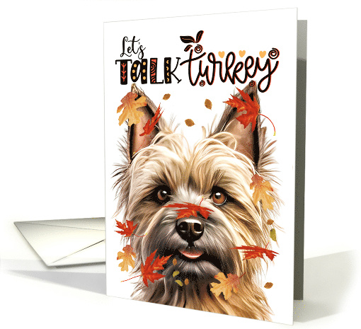 Thanksgiving Cairn Terrier Dog Funny Let's Talk Turkey Theme card
