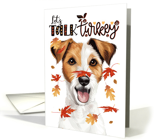 Thanksgiving Jack Russell Terrier Funny Let's Talk Turkey Theme card