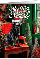 Black Labrador Retriever Christmas Dog Nice with a Hint of Naughty card